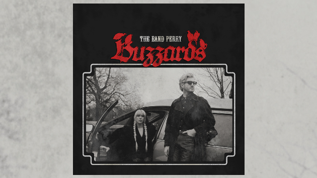 'Buzzards' circle The Band Perry's new music